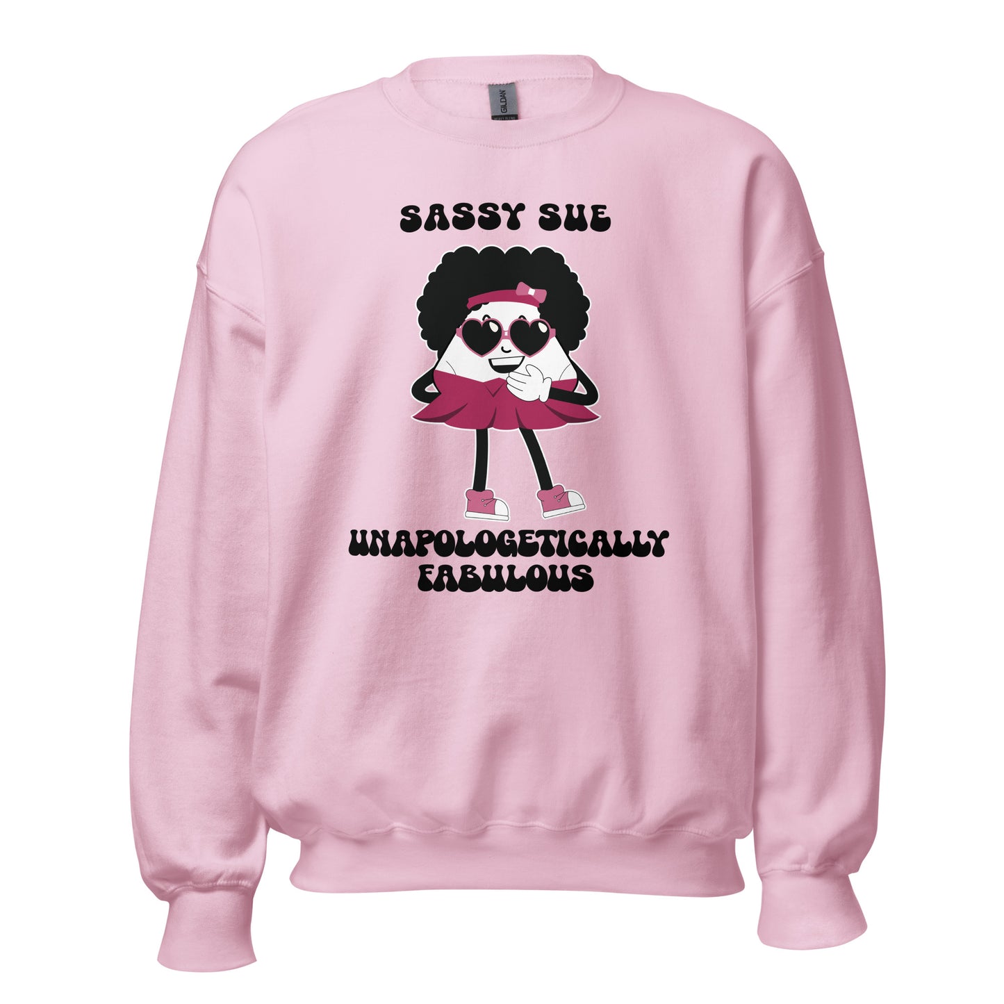 Unapologetically Fabulous Classic Unisex Sweatshirt