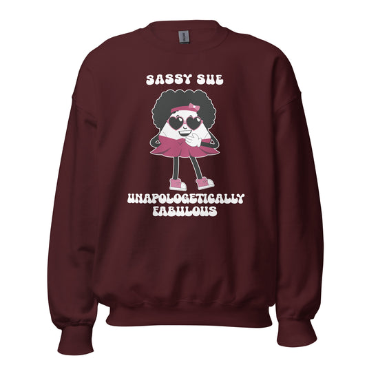 Unapologetically Fabulous Classic Unisex Sweatshirt