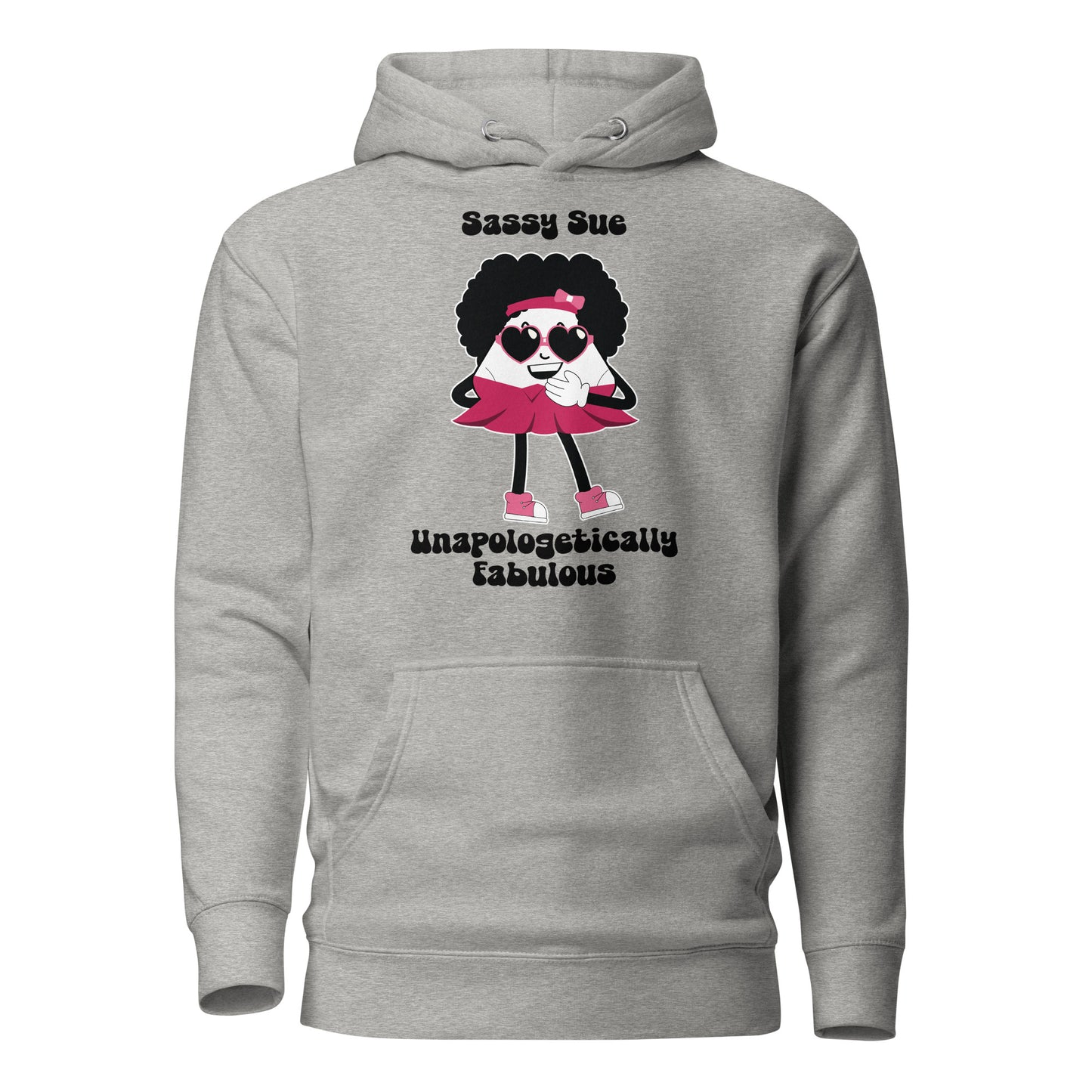 Unapologetically Fabulous Premium Unisex Hoodie