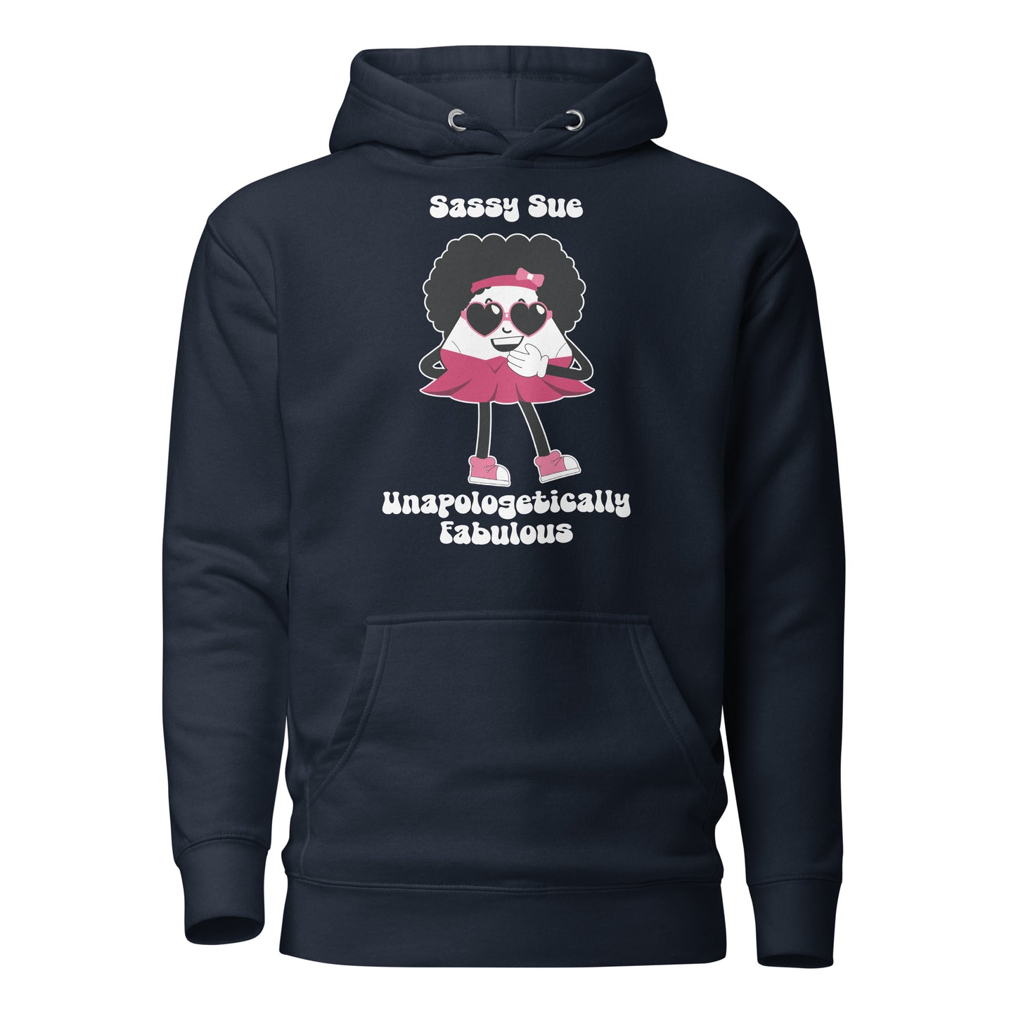 Unapologetically Fabulous Premium Unisex Hoodie