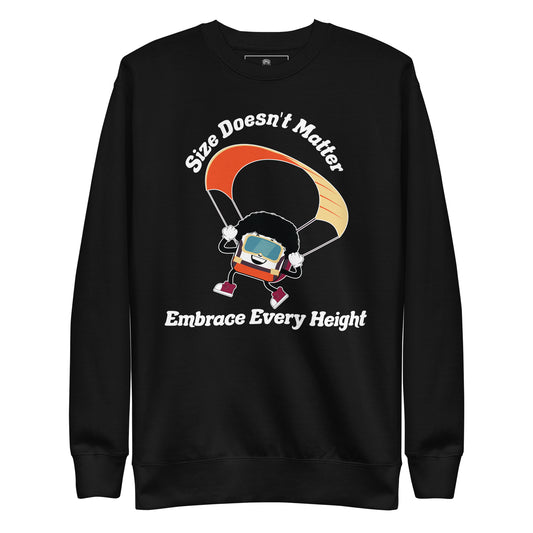 Size Doesn't Matter Premium Unisex Sweatshirt