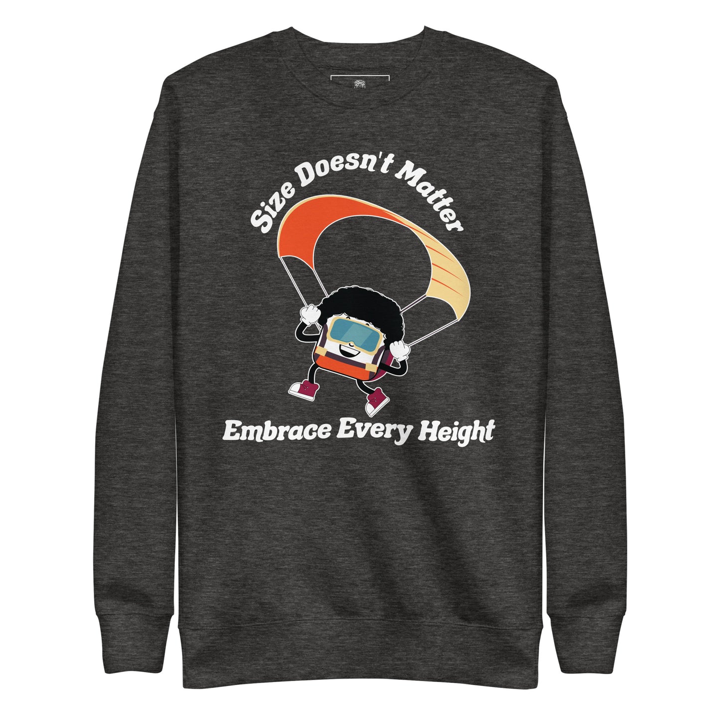 Size Doesn't Matter Premium Unisex Sweatshirt