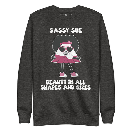 Beauty In All Shapes And Sizes Premium Unisex Sweatshirt
