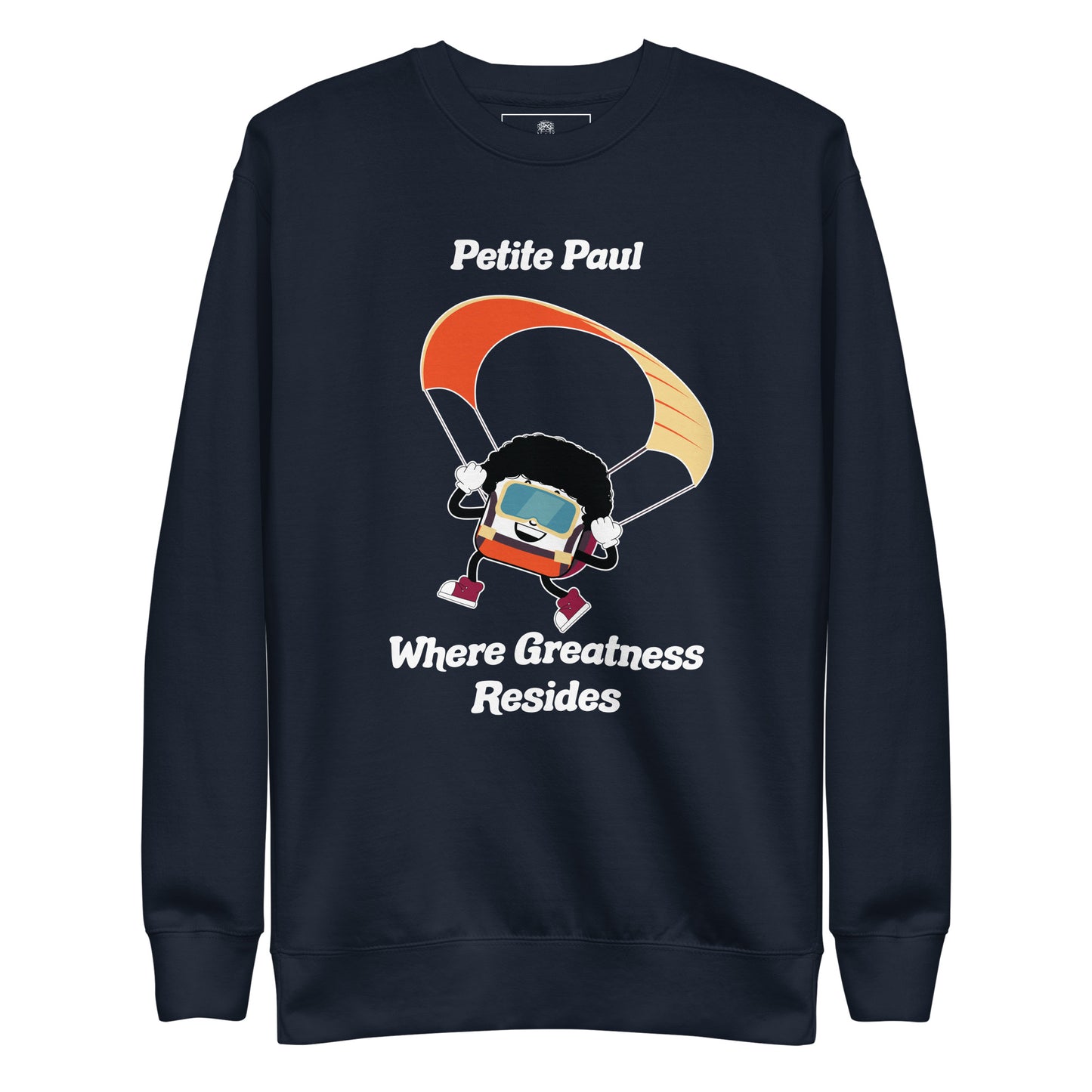 Where Greatness Resides Premium Unisex Sweatshirt