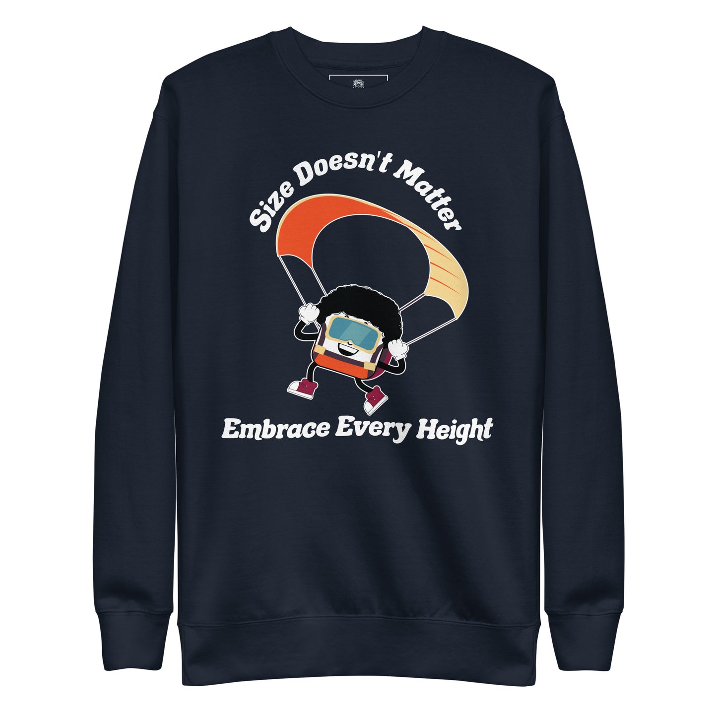 Size Doesn't Matter Premium Unisex Sweatshirt