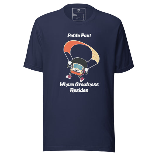 Where Greatness Resides Unisex T-Shirt