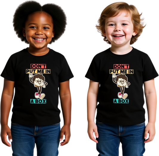 Don't Put Me In A Box Kid's T-Shirt