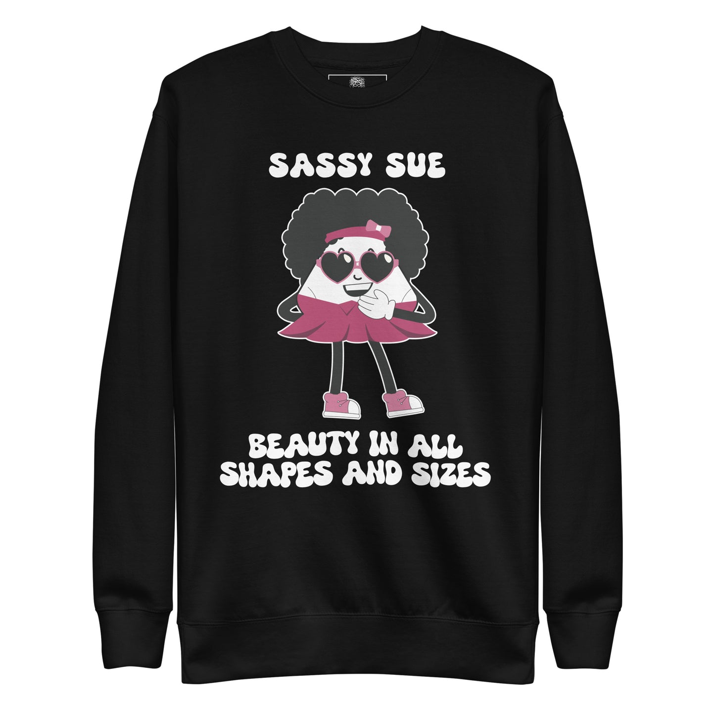 Beauty In All Shapes And Sizes Premium Unisex Sweatshirt