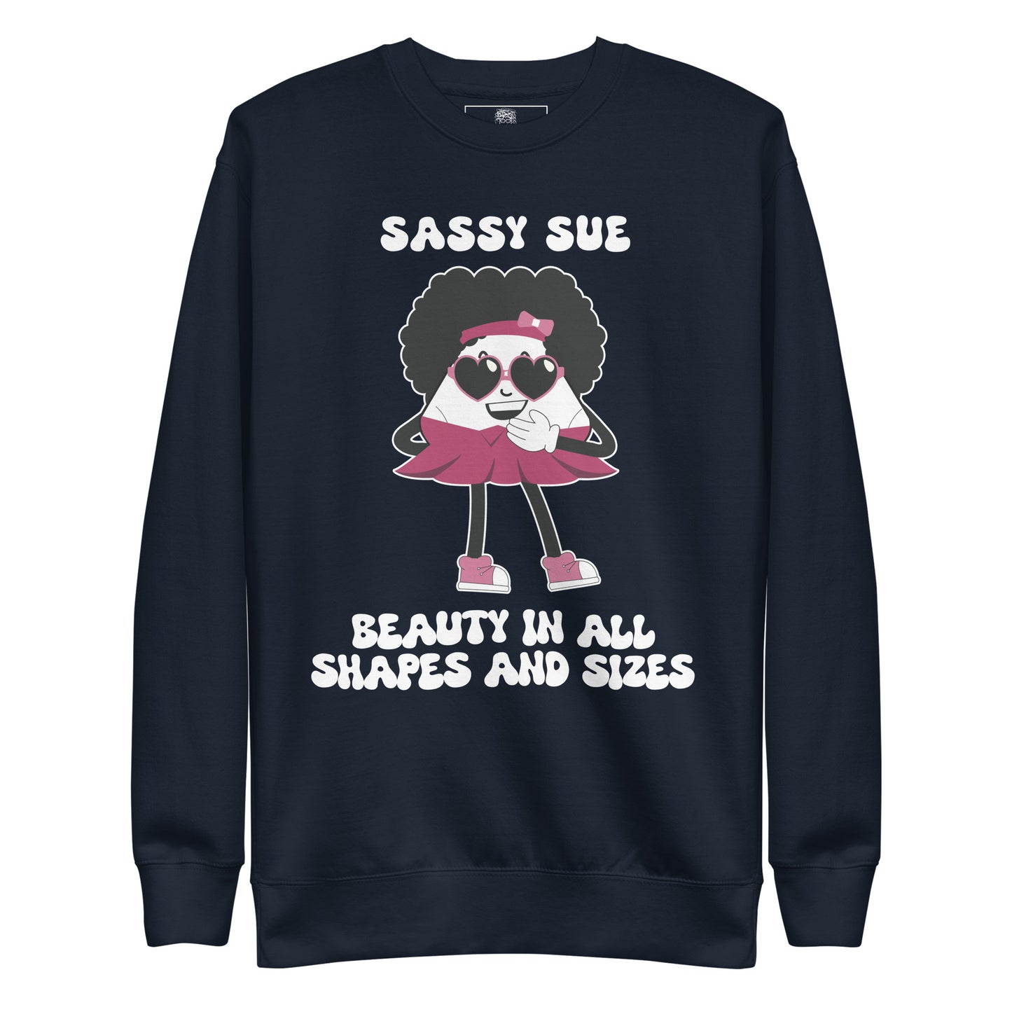 Beauty In All Shapes And Sizes Premium Unisex Sweatshirt