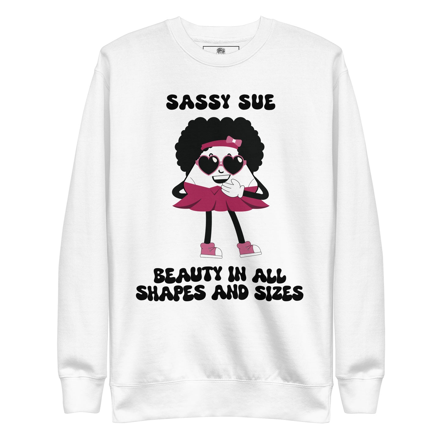 Beauty In All Shapes And Sizes Premium Unisex Sweatshirt