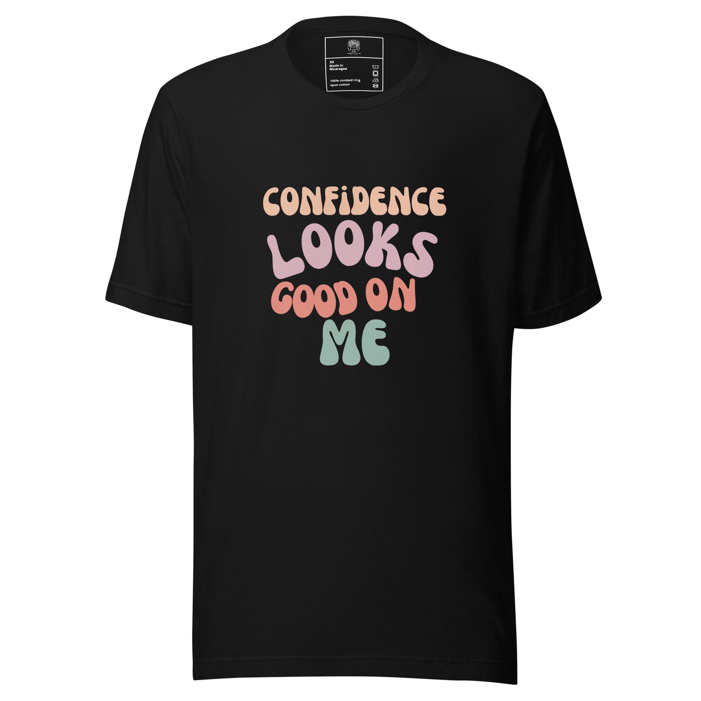 Confidence Looks Good On Me  Unisex T-shirt