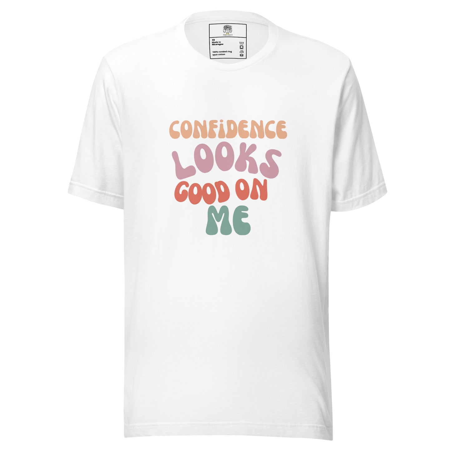 Confidence Looks Good On Me  Unisex T-shirt